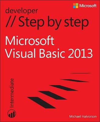 Microsoft Visual Basic 2013 Step by Step -  Michael Halvorson