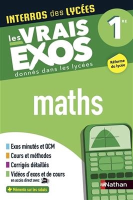 Maths 1re : les vrais exos donnés dans les lycées : réforme du lycée - Anne Crouzier, Daniele Eynard, Stepha Pasquet