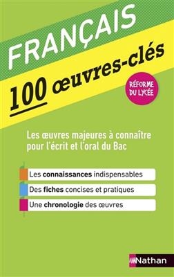 Français : 100 oeuvres-clés : réforme du lycée - Éric Duchâtel, Denis Huisman