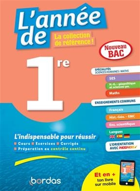 L'année de 1re, spécialités sciences humaines-maths, enseignements communs : l'indispensable pour réussir : nouveau bac