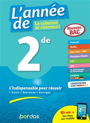 L'année de 2de : l'indispensable pour réussir : nouveau bac