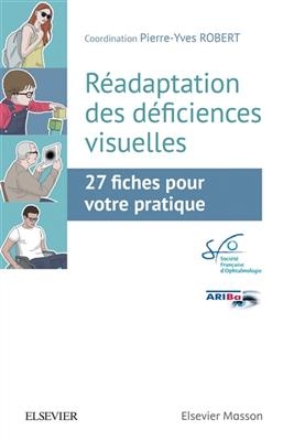 Réadaptation des déficiences visuelles - Pierre Yves Robert