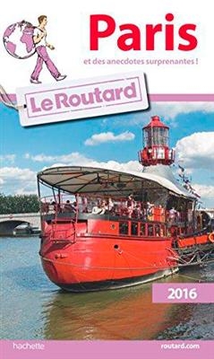 Guide Du Routard Paris 2016 -  Collectif