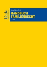 Handbuch Familienrecht - Beclin, Barbara; Ehgartner, Gernot; Fucik, Robert; Hinteregger, Monika; Höllwerth, Johann; Huber, Markus; Leb, Birgit; Lumper, Marie; Lumper-Wiesinger, Ernestine; Mayrhofer, Mariella; Mondel, Christoph; Nademleinsky, Marco; Neuhauser, Franz; Neumayr, Matthias; Neuwirth, Karin; Pierer, Joachim; Pranter, Marie-Christine; Rudolf, Claudia; Sautner, Lyane; Schauer, Martin; Wagner, Erika; Zierl, Hans Peter; Deixler-Hübner, Astrid