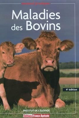 Maladies des bovins -  Institut de l'élevage (France)