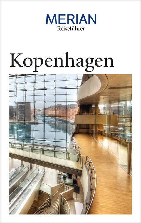 MERIAN Reiseführer Kopenhagen - Christian Gehl, Thomas Borchert