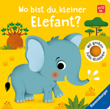 Wo bist du, kleiner Elefant? - Klara Tünner