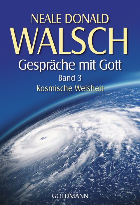 Gespräche mit Gott  - Band 3 - Neale Donald Walsch