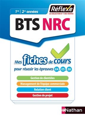 BTS NRC, 1re, 2e années : mes fiches de cours pour réussir les épreuves E4, E5, E6