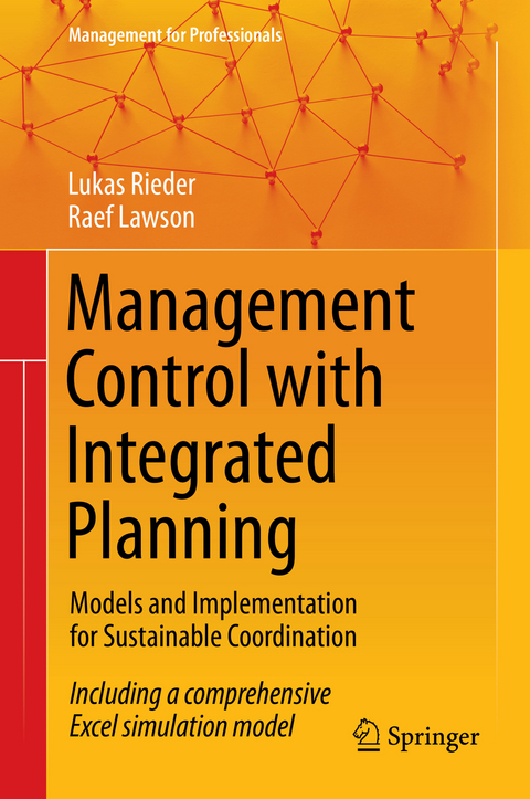 Management Control with Integrated Planning - Lukas Rieder, Raef Lawson