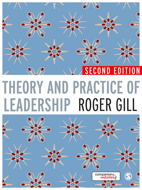 Theory and Practice of Leadership -  Roger Gill