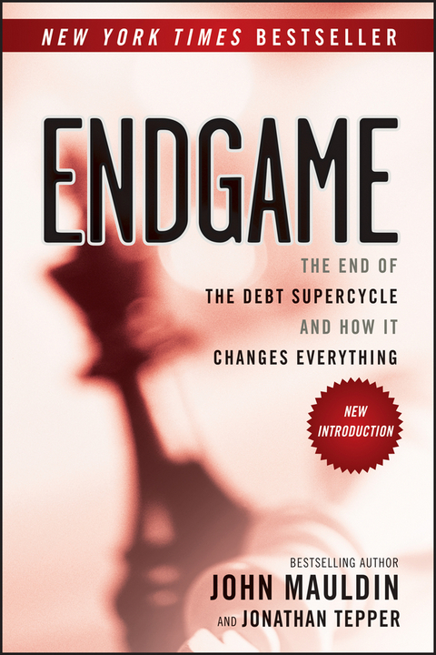 Endgame -  John Mauldin,  Jonathan Tepper