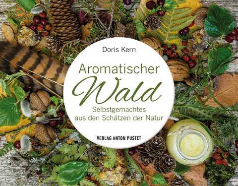 Aromatischer Wald - Doris Kern