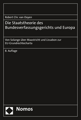 Die Staatstheorie des Bundesverfassungsgerichts und Europa - van Ooyen, Robert Chr.