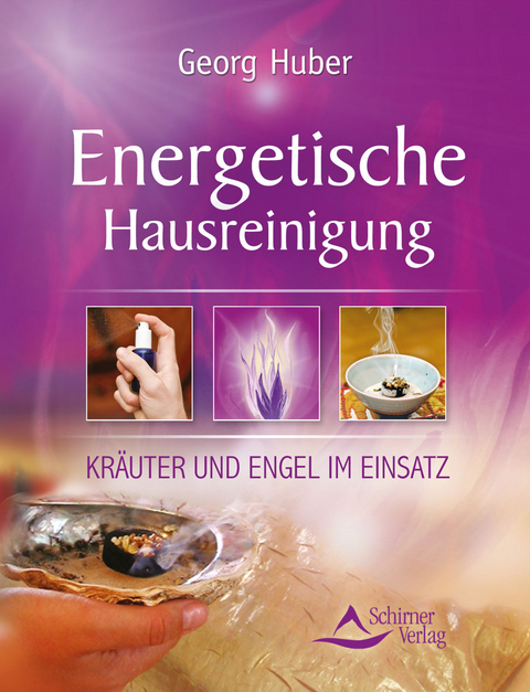 Energetische Hausreinigung - Georg Huber