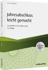 Jahresabschluss leicht gemacht - mit Arbeitshilfen online - Goldstein, Elmar