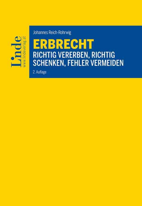 Erbrecht - Johannes Reich-Rohrwig