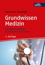 Grundwissen Medizin - Reinhard Strametz