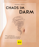 Chaos im Darm - Günther H. Heepen