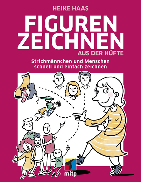 Figuren zeichnen aus der Hüfte - Heike Haas