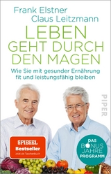 Leben geht durch den Magen - Frank Elstner, Claus Leitzmann