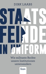 Staatsfeinde in Uniform - Dirk Laabs