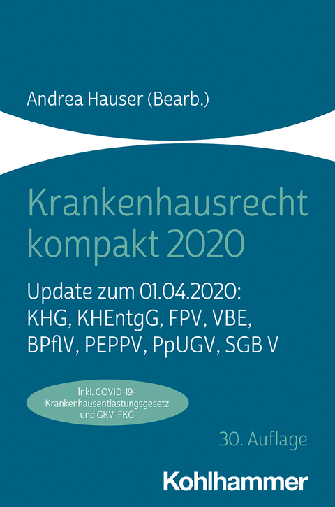 Krankenhausrecht kompakt 2020 - Andrea Hauser