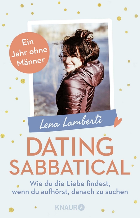 Dating Sabbatical - Lena Lamberti