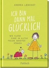 Ich bin dann mal glücklich - Andrea Lienhart