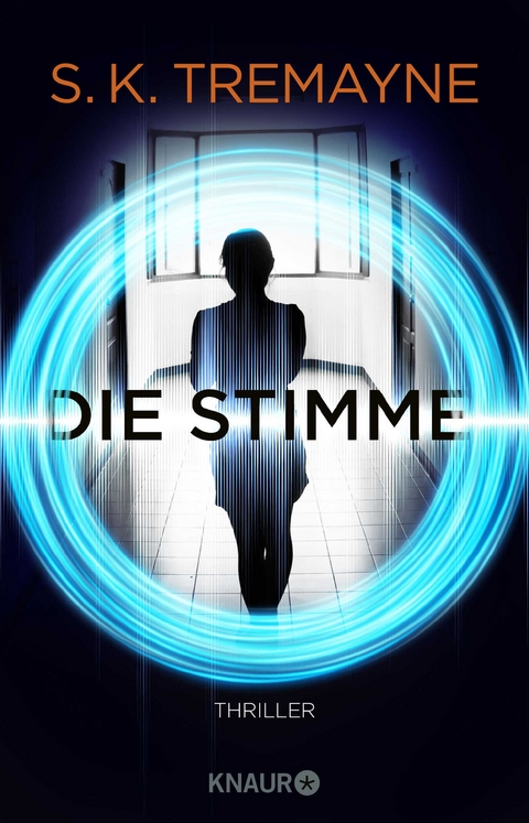 Die Stimme - S. K. Tremayne