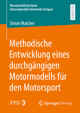 Methodische Entwicklung eines durchgängigen Motormodells für den Motorsport - Simon Malcher