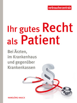 Ihr gutes Recht als Patient - 