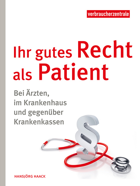 Ihr gutes Recht als Patient