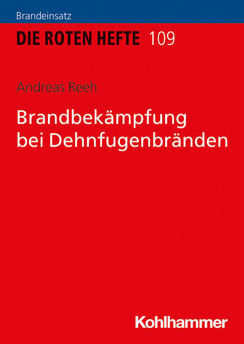 Brandbekämpfung bei Dehnfugenbränden - Andreas Reeh