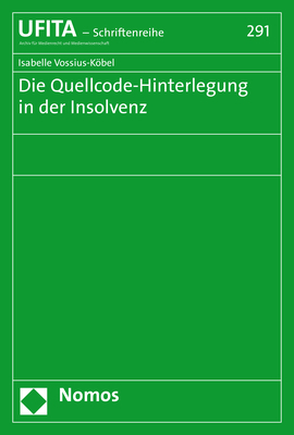 Die Quellcode-Hinterlegung in der Insolvenz - Isabelle Vossius-Köbel