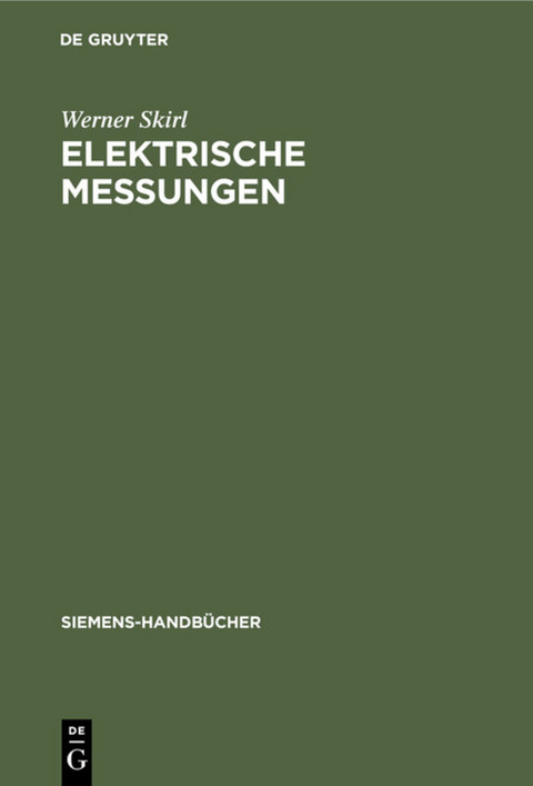 Elektrische Messungen - Werner Skirl