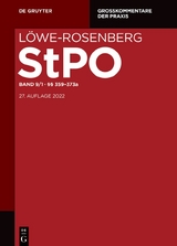 Löwe-Rosenberg. Die Strafprozeßordnung und das Gerichtsverfassungsgesetz / §§ 359-373a - 