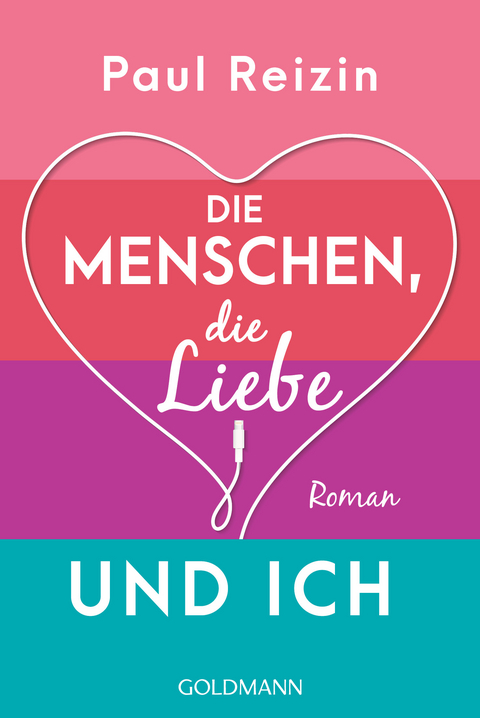 Die Menschen, die Liebe und ich - Paul Reizin