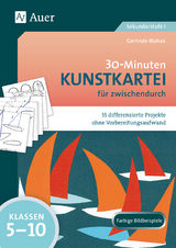 30-Minuten-Kunstkartei für zwischendurch - Gerlinde Blahak