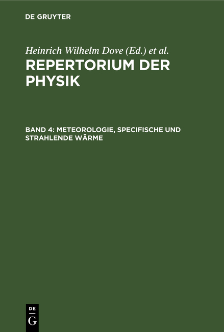 Repertorium der Physik / Meteorologie, specifische und strahlende Wärme - 