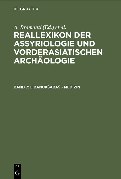 Reallexikon der Assyriologie und Vorderasiatischen Archäologie / Libanukšabaš - Medizin - 