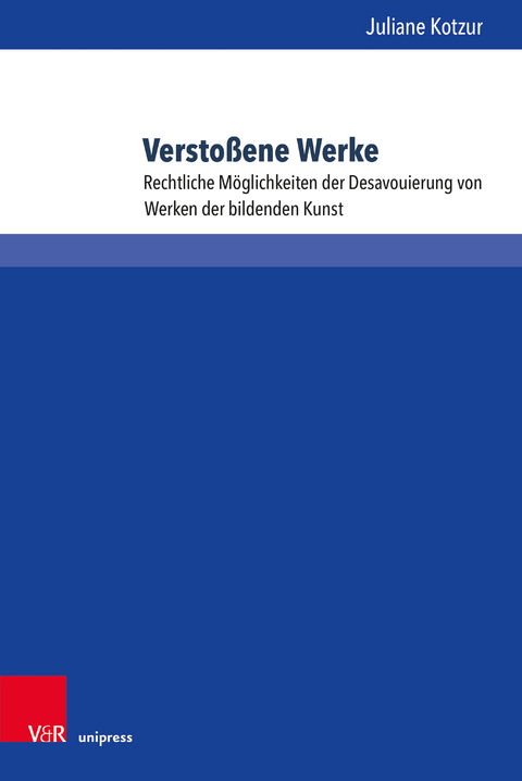 Verstoßene Werke - Juliane Kotzur