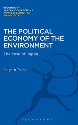 Political Economy of the Environment -  Tsuru Shigeto Tsuru