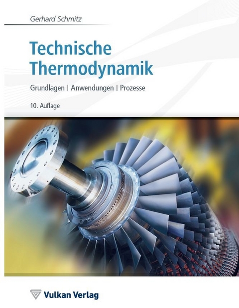 Technische Thermodynamik - Gerhard Schmitz