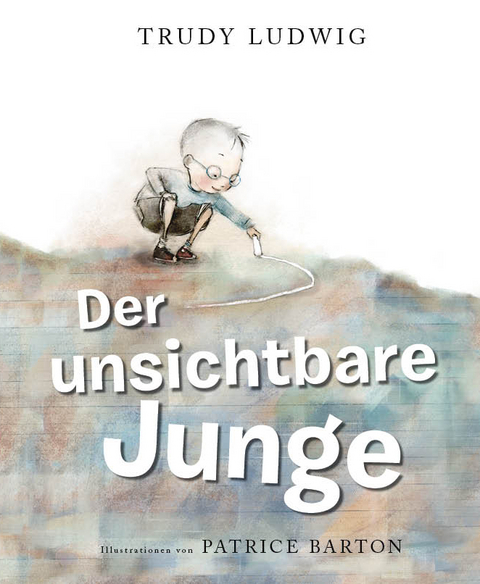 Der unsichtbare Junge - Trudy Ludwig