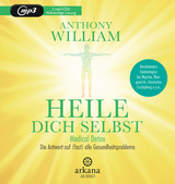 Heile dich selbst - Anthony William