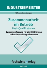 Industriemeister: Zusammenarbeit im Betrieb - Reinhard Fresow