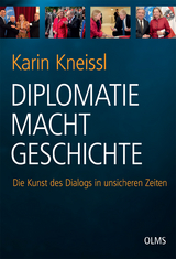 Diplomatie Macht Geschichte - Karin Kneissl