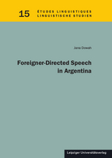 Foreigner-Directed Speech in Argentina - Jana Dowah