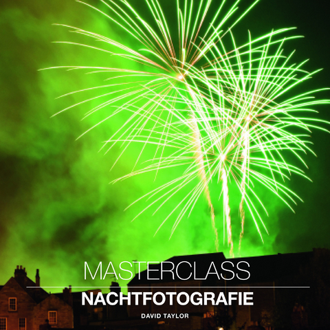 Masterclass Nachtfotografie - David Taylor